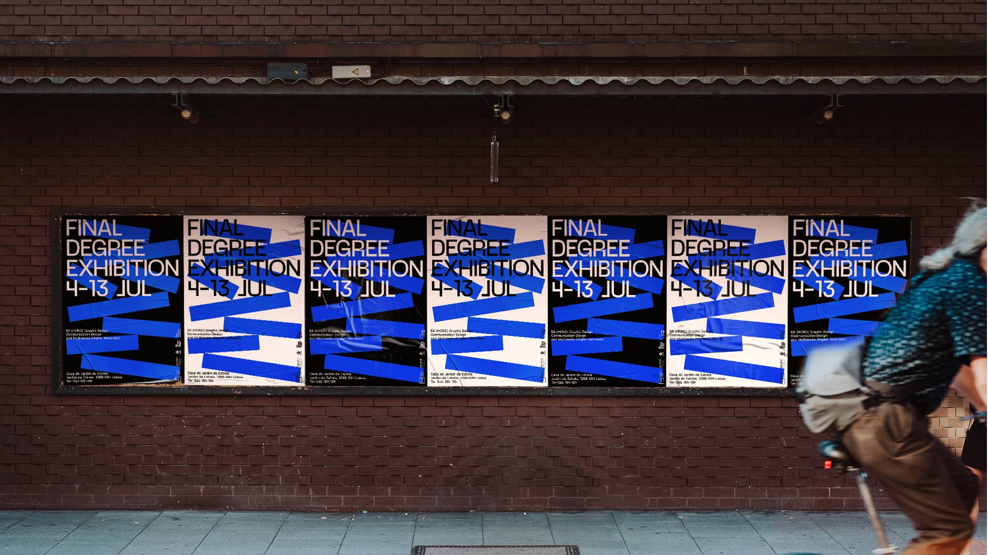 Serie de seis carteles de la 'Final Degree Exhibition' pegados en una pared exterior de ladrillo, con un ciclista desenfocado pasando por delante.
